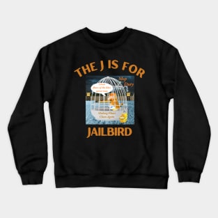 Donald J Trump Jailbird Mop Duty Crewneck Sweatshirt